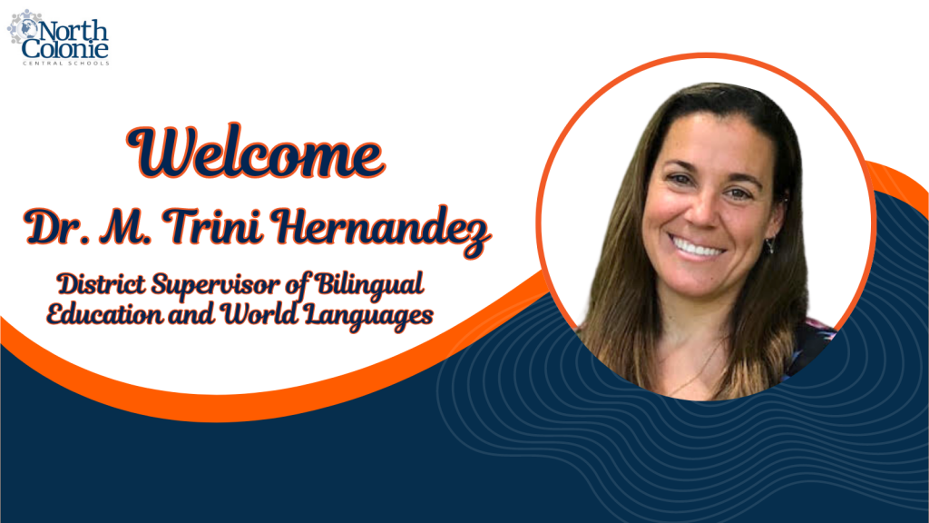 This is an image of Dr. M. Trini Hernandez, the new District Supervisor of Bilingual Education and World Languages at North Colonie.